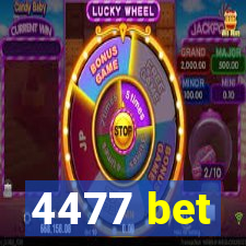 4477 bet